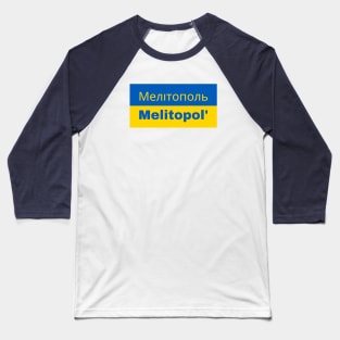 Melitopol' City in Ukrainian Flag Baseball T-Shirt